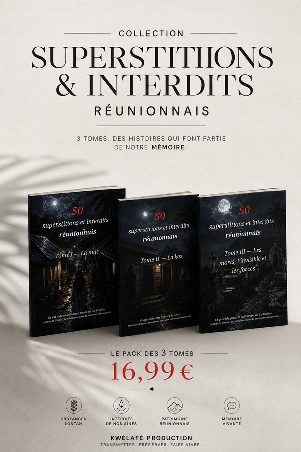 Pack complet — 150 superstitions et interdits réunionnais · Tomes I, II & III